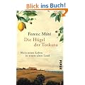 Die H�gel der Toskana: Mein neues Leben in einem alten Land