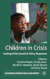 Children in crisis : seeking child-sensitive policy responses