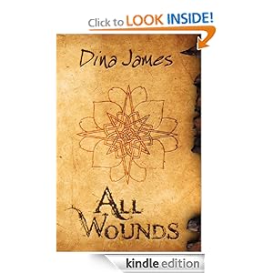 All Wounds Dina James