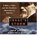 Isaac's Storm: A Man, a Time, and the Deadliest Hurricane in History