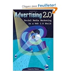 Advertising 2.0: Social Media Marketing in a Web 2.0 World