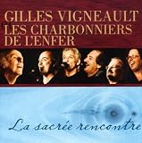 Gilles Vigneault - Sacree Rencontre