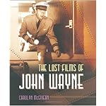 The Lost Films of John Wayne book cover