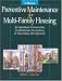 Preventive Maintenance for Multi-Family Housing
