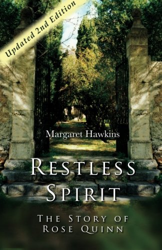 Restless Spirit: The Story of Rose Quinn