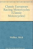 Classic European racing motorcycles
