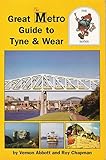 The great Metro guide to Tyne and Wear