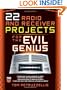 22 Radio and Receiver Projects for the Evil Genius
