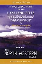 A Pictorial Guide to the Lakeland Fells - North Western Fells