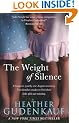 The Weight of Silence (MIRA)
