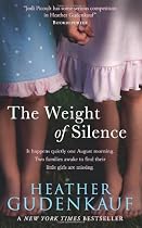 The Weight of Silence (MIRA)