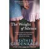 The Weight of Silence (MIRA)by Heather Gudenkauf