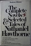 The Complete Novels and Selected Tales of Nathaniel Hawthorne