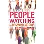 Peoplewatching: The Desmond Morris Guide to Body Language