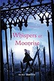 Whispers at Moonrise (Shadow Falls Novel)