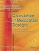 Calculation of Medication Dosages: Practical Strategies to Ensure Safety and Accuracy