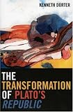 The Transformation of Plato`s Republic