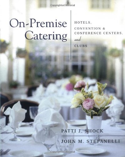 on premise catering hotels convention  conference centers and clubs