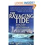 The Ravaging Tide: Strange Weather, Future Katrinas, and the Coming Death of America's Coastal Cities