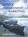 Service Management and Marketing: Customer Management in Service Competition