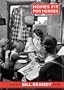 Homes Fit for Heroes: Photographs by Bill Brandt 1939-43