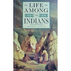 Life Among the Indians