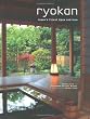 Ryokan: Japan's Finest Spas and Inns