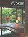 Ryokan: Japan's Finest Spas and Inns