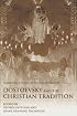 Dostoevsky and the Christian Tradition (Cambridge Studies in Russian Literature)