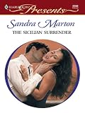 The Sicilian Surrender (Harlequin Presents)