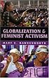 Globalization and Feminist Activism (Globalization (Lanham, MD.).)