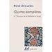 Oeuvres compl�tes : Tome 3, Discours de la M�thode suvi de La Dioptrique, Les M�t�ores et la G�om�trie