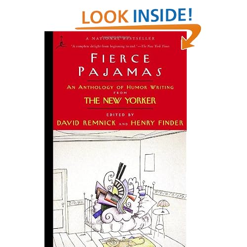 Fierce Pajamas: An Anthology of Humor Writing from The New Yorker (Modern Library Paperbacks)