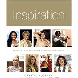 Inspiration: Profiles of Black Women Changing Our World