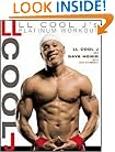 LL Cool J's Platinum Workout: Sculpt Your Best Body Ever with Hollywood's Fittest Star
