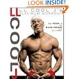 Ll Cool J's Platinum Workout: Sculpt Your Best Body Ever With Hollywood's 