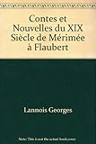 Contes et nouvelles du XIXe siècle : de Mérimée à Flaubert