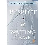 Big Mountain Extreme Ski Movies:  Respect and The Waiting Game  (Non-Profit)