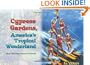 Cypress Gardens, America's Tropical Wonderland: How Dick Pope Invented Florida