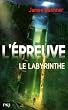 L'�preuve, Tome 1 : Le Labyrinthe