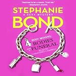 4 Bodies and a Funeral: Body Movers, Book 4 | Stephanie Bond