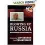 Blowing Up Russia: The Secret Plot to Bring Back KGB Terror