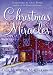 Christmas Miracles: Foreword by Don Piper, Author of 90 Minutes in Heaven