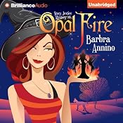 Opal Fire: A Stacy Justice Mystery, Book 1 | [Barbra Annino]