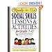 Ready-to-Use Social Skills Lessons & Activities for Grades 7-12 (J-B Ed: Ready-to-Use Activities)