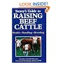 Storey's Guide to Raising Beef Cattle: Health/Handling/Breeding