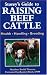 Storey's Guide to Raising Beef Cattle: Health/Handling/Breeding
