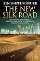 The New Silk Road: How a Rising Arab World is Turning Away from the West and Rediscovering China