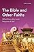 The Bible and Other Faiths: What Does the Lord Require of Us? (Global Christian Library)