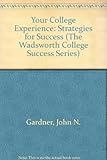 Your college experience : strategies for success